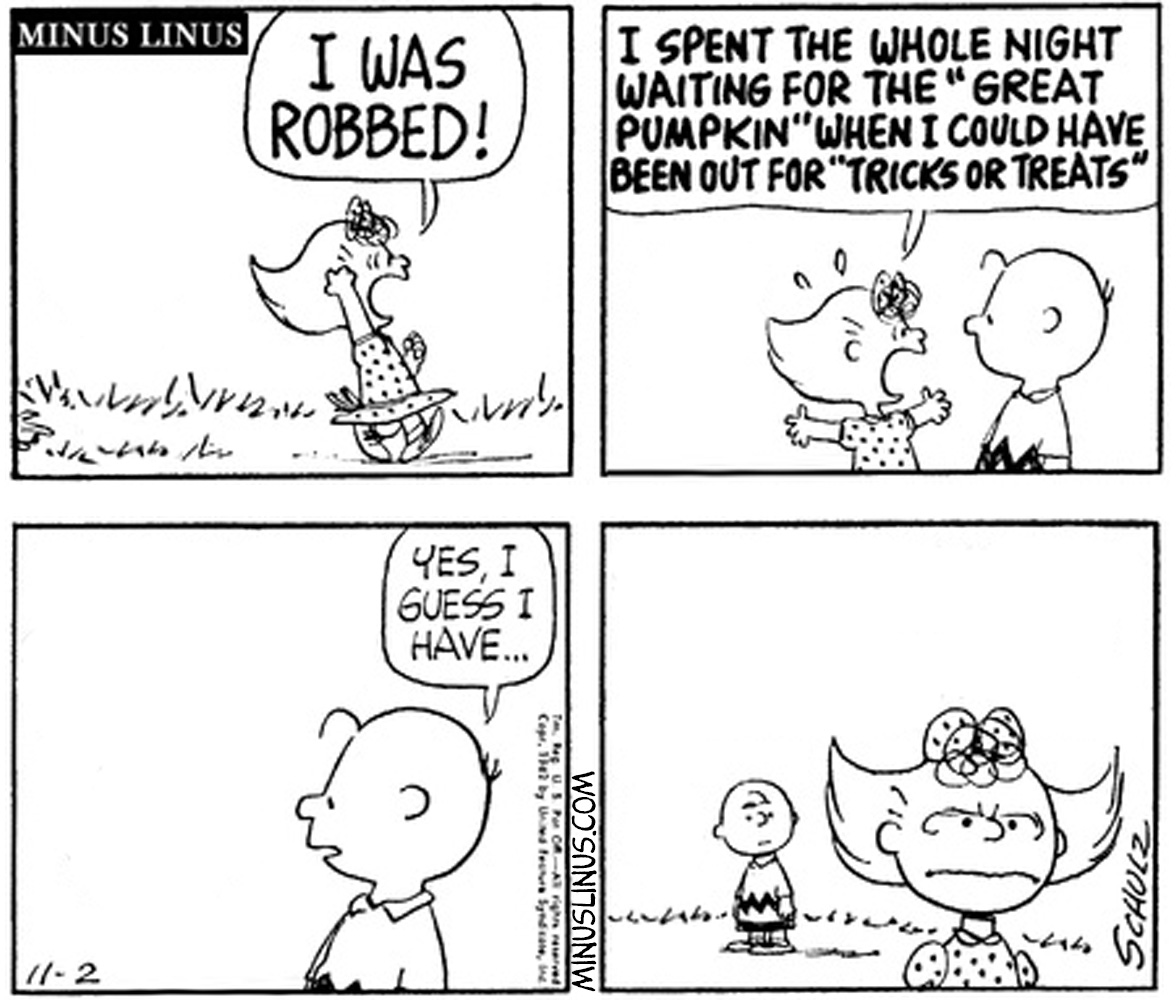 Sally wasn’t talking about YOU, Charlie Brown…