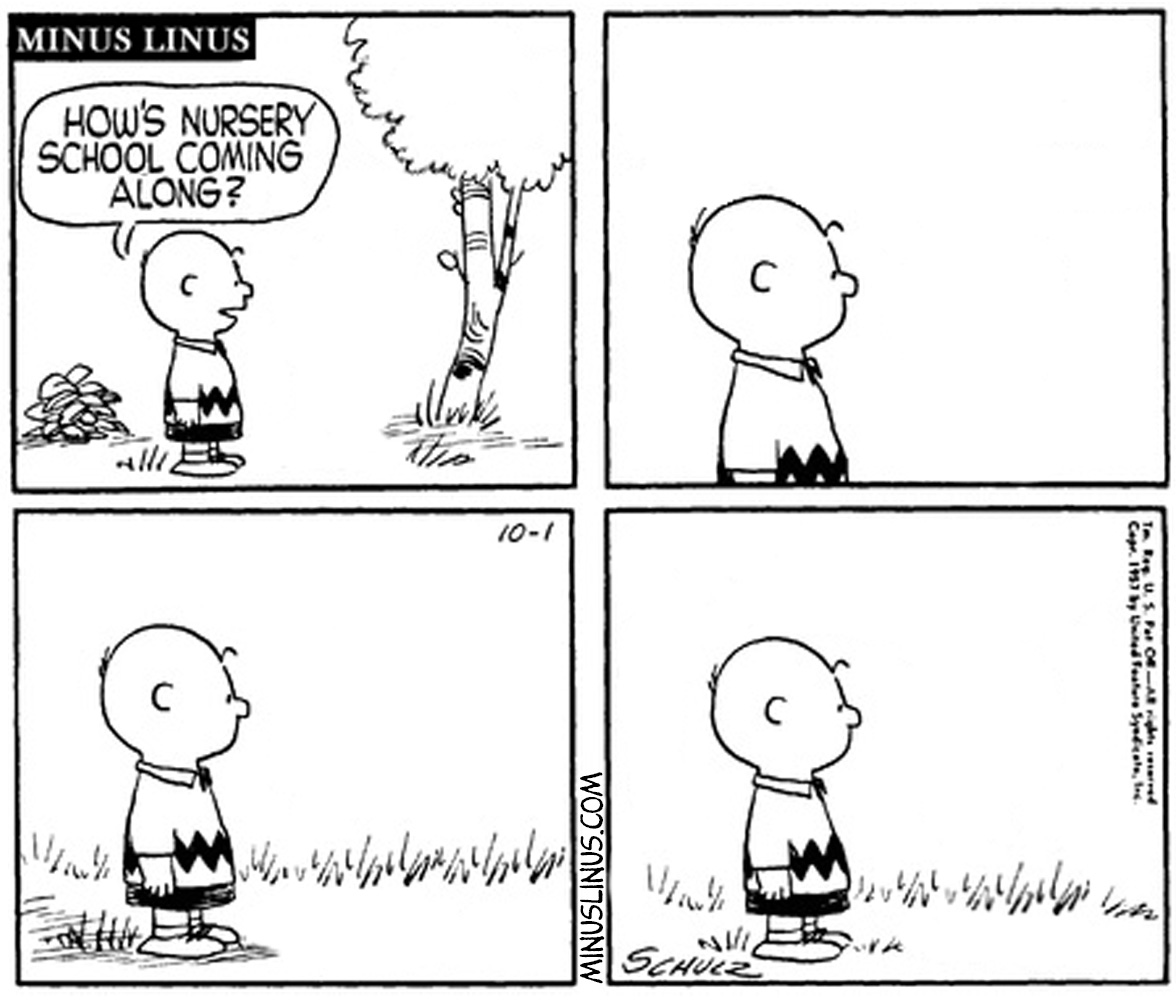 Trees Can’t Talk, Charlie Brown…