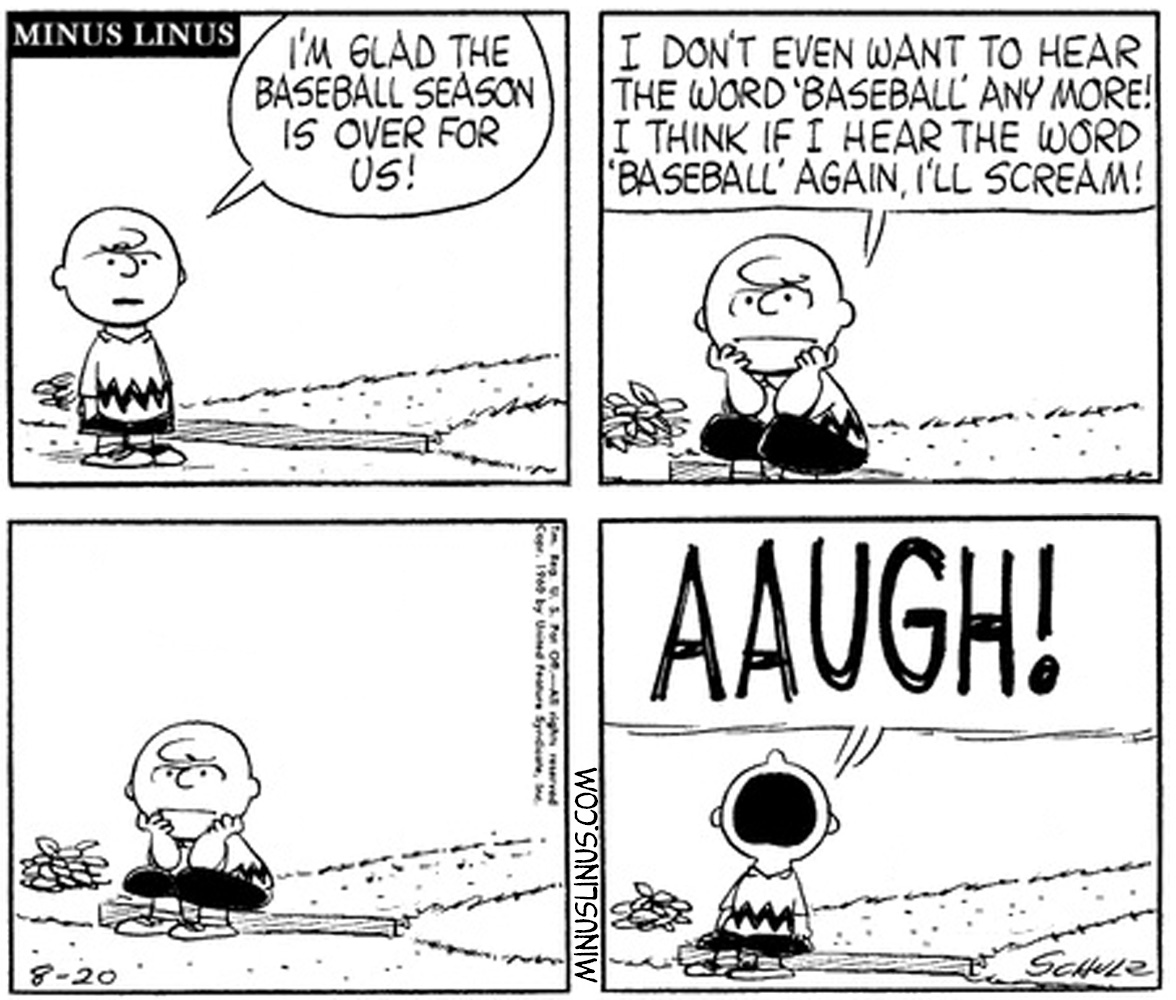 But, nobody said “Baseball,” Charlie Brown…