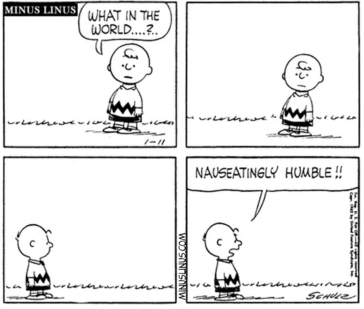 Nothing Worse Than Humble Grass, Charlie Brown…