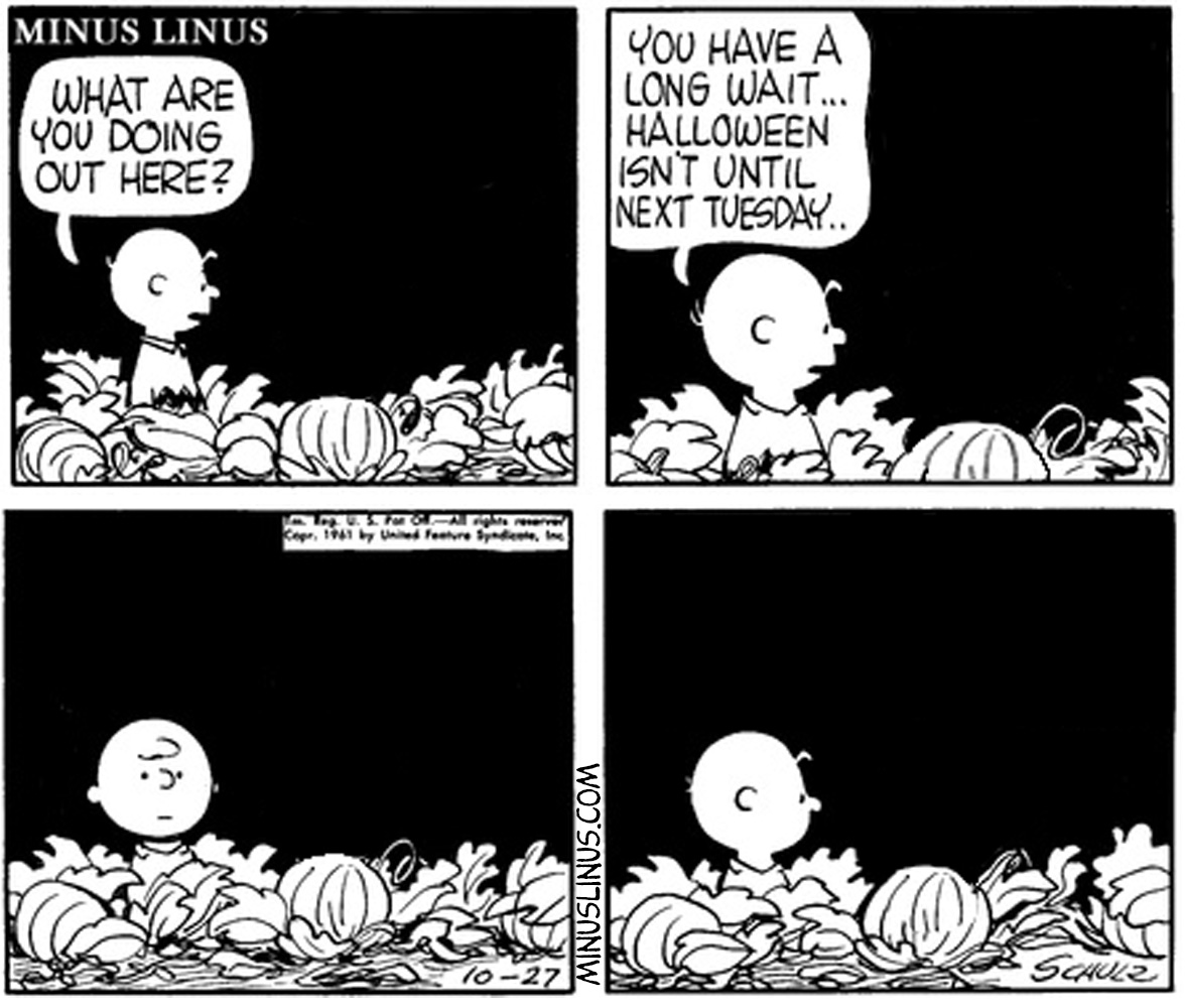 I think it lives there, Charlie Brown…